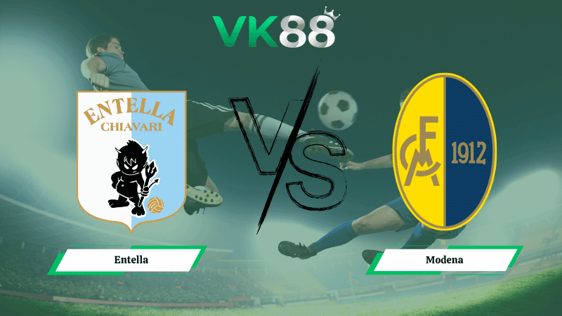 VK88 Nhận định soi kèo Entella vs Modena 02h00 ngày 04/03/2026 - Hạng 2 Ý