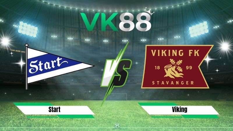 VK88 Nhận định soi kèo Start vs Viking 23h00 ngày 01/08/2026 – VĐQG Na Uy