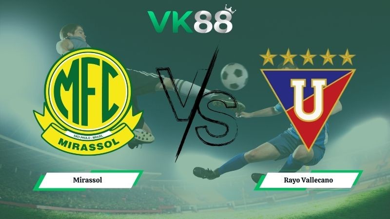 VK88 Nhận định soi kèo Mirassol vs LDU Quito 05h00 ngày 08/05/2026 – Copa Libertadores