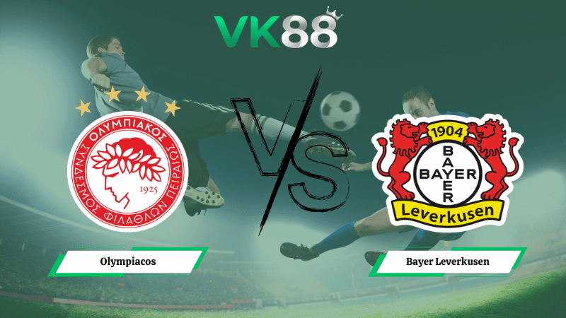 VK88 Nhận định soi kèo Olympiacos vs Bayer Leverkusen 03h00 ngày 19/02/2026 – Champions League