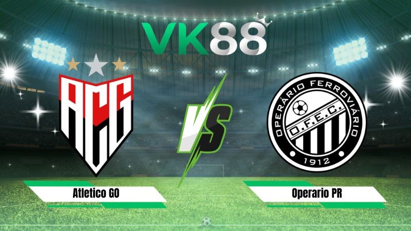 VK88 Nhận định soi kèo Atletico GO vs Operario PR 05h30 ngày 28/07/2026 – Serie B Brazil