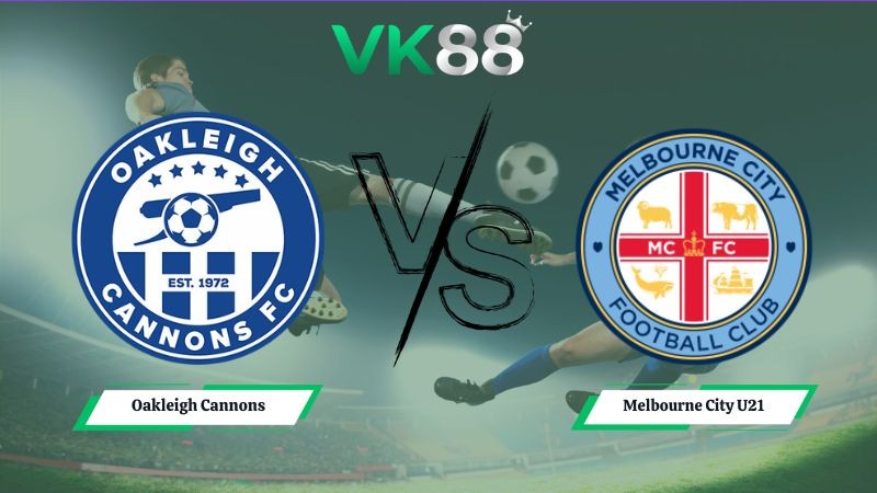 VK88 Nhận định soi kèo Oakleigh Cannons vs Melbourne City U21 17h15 ngày 19/06/2026 – NPL Victoria