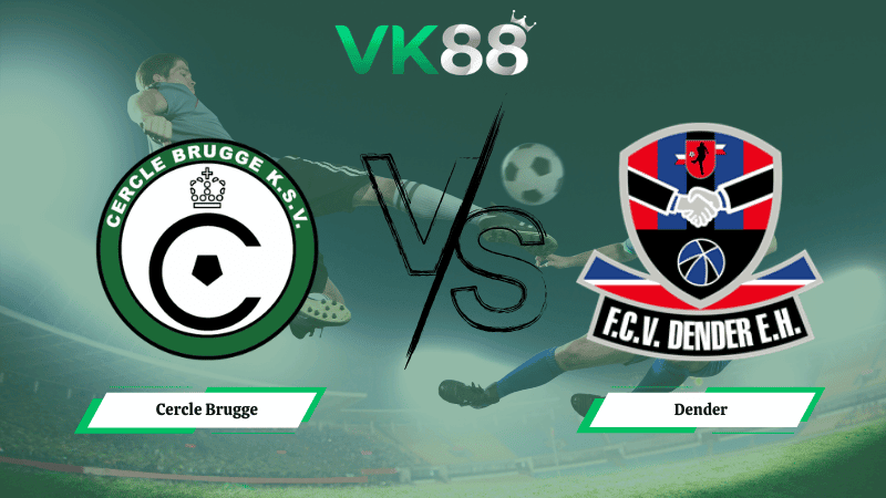 VK88 Nhận định soi kèo Cercle Brugge vs Dender 01h15 ngày 02/03/2026 – VĐQG Bỉ