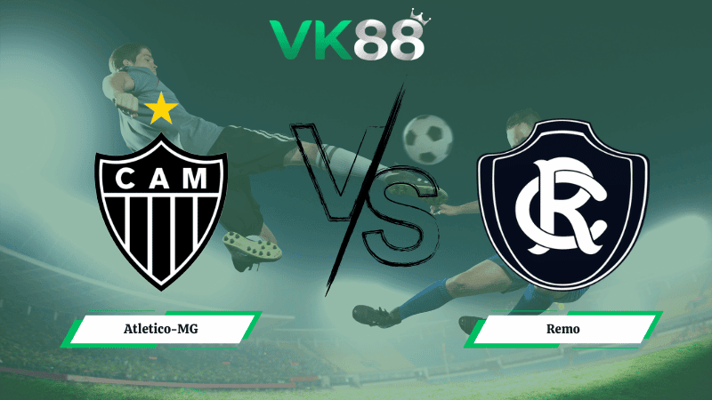 VK88 Nhận định soi kèo Atletico-MG vs Remo 06h00 ngày 12/02/2026  – VĐQG Brazil