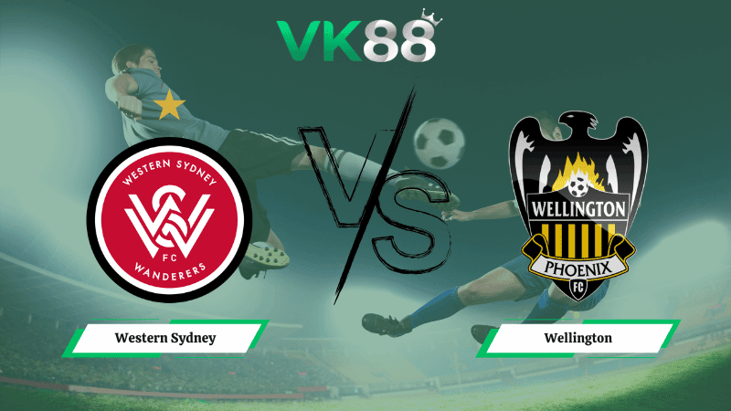 VK88 Nhận định soi kèo Western Sydney vs Wellington 15h35 ngày 13/02/2026 – VĐQG Úc